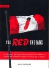 Red Indians:Aboriginal Resistance to Capitalism in Canada Now and Then 