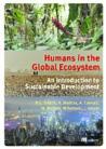 Humans In The Global Eco-system: An Introduction to Sustainable Development