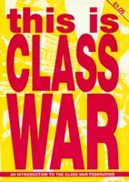 This Is Class War